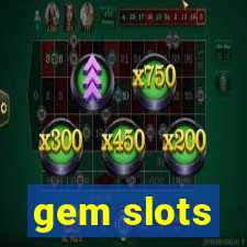 gem slots